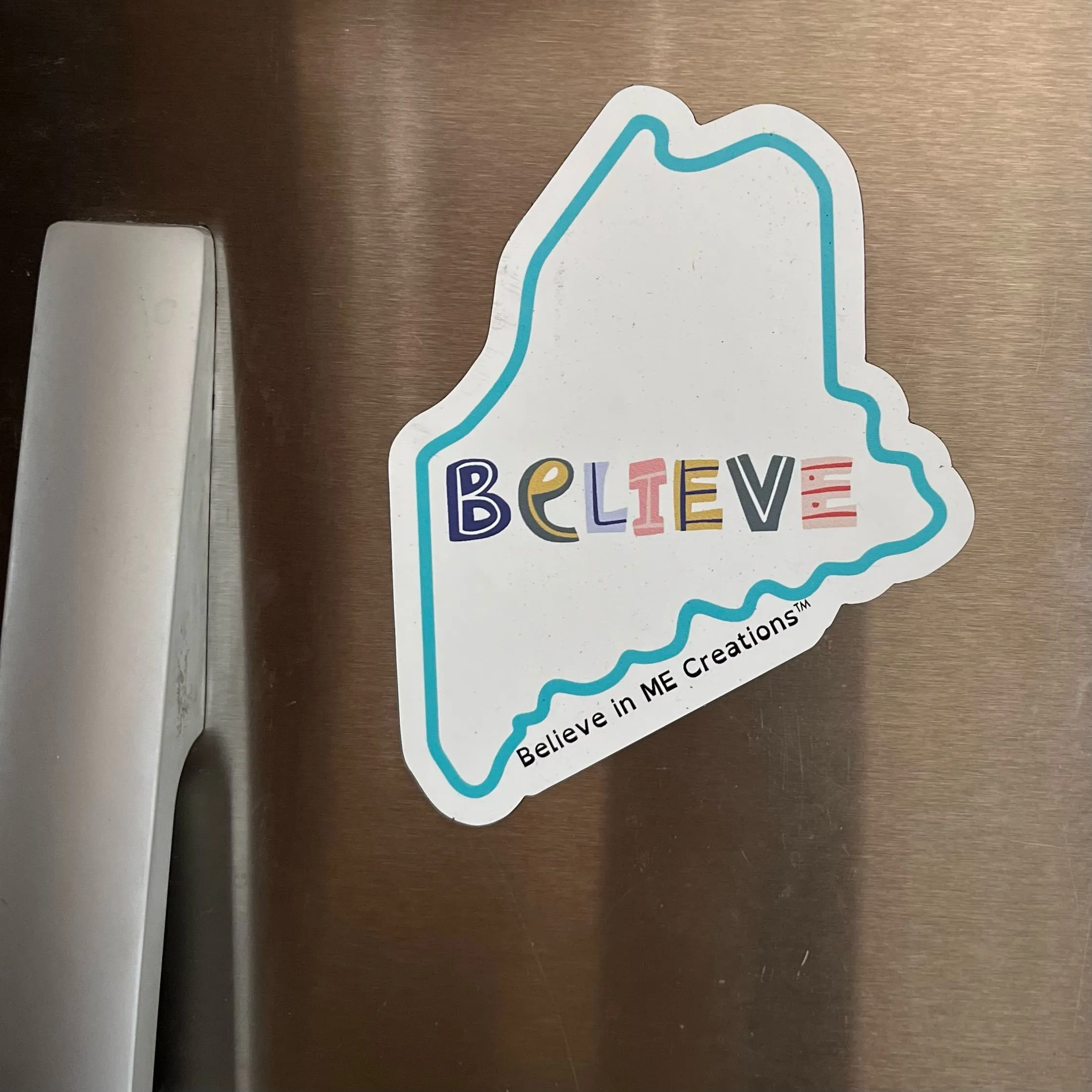 Believe in ME Car or Fridge Magnet